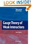 Gauge Theory of Weak Interactions