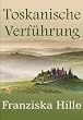 Toskanische Verf�hrung