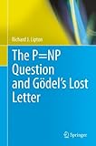 The P=NP question and Gödel's lost letter