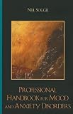  : Professional Handbook for Mood and Anxiety Disorders