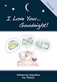 I Love You, Goodnight