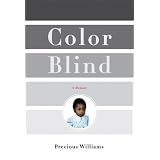 Color Blind: A Memoir