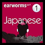 Rapid Japanese: Volume 1 | [Earworms Learning]