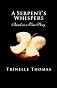 A Serpent's Whispers 