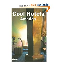 Cool Hotels. The America: The Americas (Designpocket)