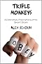 Triple Monkeys : A Dystopian, Post-Apocalypse Short Story