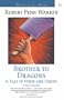 Brother to Dragons: A Tale in Verse and Voices (Voices of the South)