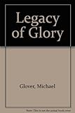 Legacy of glory : the Bonaparte kingdom of Spain, 1808-1813