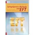 Spiegelgesetz-Methode und EFT: Zwei popul�re Methoden genial kombiniert