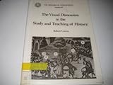 The visual dimension in the study and teaching of history
