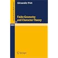 Finite Geometry and Character Theory (Lecture Notes in Mathematics) by Alexander Pott