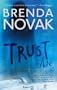 Trust Me (The Last Stand Trilogy, Book 1)