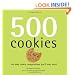 500 Cookies: The Only Cookie Compendium You'll Ever Need (500 Cooking (Sellers))