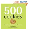 500 Cookies: The Only Cookie Compendium You'll Ever Need (500 Series Cookbooks)