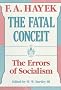 (The Fatal Conceit: The Errors of Socialism) By Hayek, Friedrich A. Von (Author) paperback on (10 , 1991)