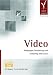 Video. Wiedergabe, Bearbeitung und Streaming unter Linux