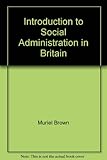 Introduction to social administration in Britain