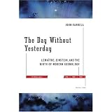 The Day Without Yesterday: Lemaitre, Einstein, and the Birth of Modern Cosmology