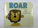 Roar : a sort of lion from Timbuctoo!