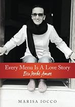 Every Menu Is A Love Story: Ecco Perch&eacute; Amore