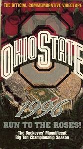 Ohio State:1996 Run to the Roses! (The Buckeyes' Magnificent Big Ten Championship Season)