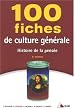 100 fiches de culture g�n�rale : Histoire de la pens�e
