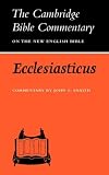Ecclesiasticus or the Wisdom of Jesus, Son of Sirach (Cambridge Bible Commentaries on the Apocrypha)