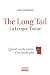 The Long Tail - La Longue Traîne (Paperback)