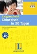 Langenscheidt Chinesisch in 30 Tagen. Set mit Buch und 2 Audio-CDs: Der kompakte Sprachkurs f�r Mandarin