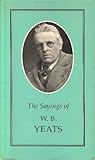 The sayings of W.B. Yeats