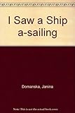 I saw a ship a-sailing