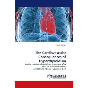 The Cardiovascular Consequences of Hyperthyroidism