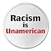 Racism is Unamerican 3