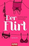 Der Flirt: Roman