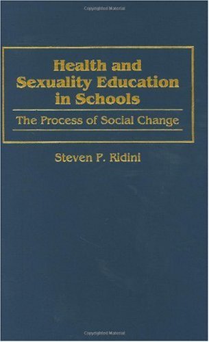 Health and Sexuality Education in Schools: The Process of Social Change