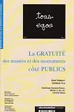 La gratuité des musées et des monuments côté publics : Représentations, projets d\'usage et comportements des publics