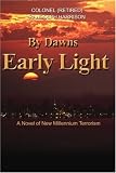 41ItdVXDevL. SL160  By Dawns Early Light: A Novel of New Millennium Terrorism