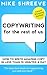 Copywriting For The Rest Of Us (Marketing For The Rest Of Us)