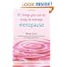 50 Things You Can Do Today to Manage the Menopause (Personal Health Guides)