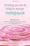 50 Things You Can Do Today to Manage the Menopause (Personal Health Guides)