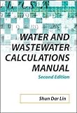 Water and Wastewater Calculations Manual