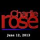Charlie Rose: John Galliano, June 12, 2013