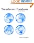 Translucent Databases 2Nd Edition: Confusion, Misdirection, Randomness,  Sharing, Authentication And Steganography To Defend Privacy