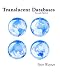 Translucent Databases 2Nd Edition: Confusion, Misdirection, Randomness,  Sharing, Authentication And Steganography To Defend Privacy