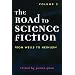 The Road to Science Fiction: Volume 2: From Wells to Heinlein