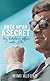 Once upon a Secret