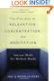 The Fine Arts of Relaxation, Concentration, and Meditation: Ancient Skills for Modern Minds