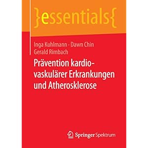 Prävention kardiovaskulärer Erkrankungen und Atherosklerose (essentials)