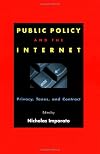 Public Policy and the Internet: Privacy, Taxes, and Contract (Hoover Institution Press Publication, 481.)