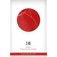 2:46: Aftershocks: Stories from the Japan Earthquake